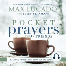 Pocket Prayers for Friends: 40 Simple Prayers That Bring Joy and Serenity