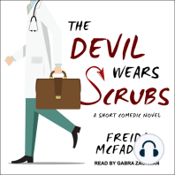 The Devil Wears Scrubs: A Short Comedic Novel
