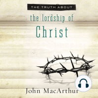 The Truth About the Lordship of Christ