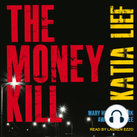 The Money Kill