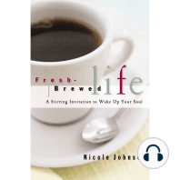 Fresh-Brewed Life