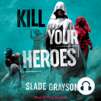 Kill Your Heroes