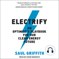 Electrify: An Optimists Playbook for Our Clean Energy Future