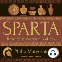 Spartans: A Captivating Guide to the Fierce Warriors of Ancient Greece,  Including Spartan Military Tactics, the Battle of Thermopylae, How Sparta  Was