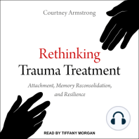 Rethinking Trauma Treatment