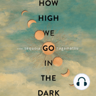 How High We Go in the Dark