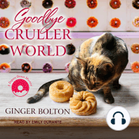 Goodbye Cruller World