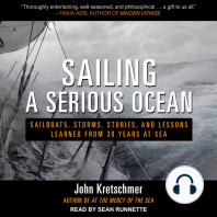 Sailing a Serious Ocean: Sailboats, Storms, Stories and Lessons Learned from 30 Years at Sea