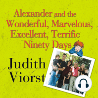 Alexander and the Wonderful, Marvelous, Excellent, Terrific Ninety Days