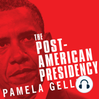 The Post-American Presidency