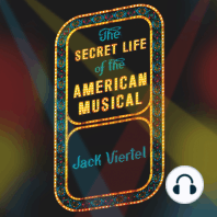 The Secret Life of the American Musical