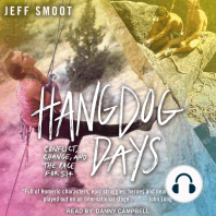 Hangdog Days: Conflict, Change, and the Race for 5.14