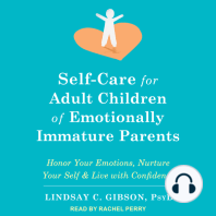 Self-Care for Adult Children of Emotionally Immature Parents