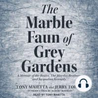 The Marble Faun of Grey Gardens: A Memoir of the Beales, The Maysles Brothers, and Jacqueline Kennedy