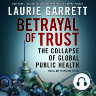 Betrayal of Trust: The Collapse of Global Public Health