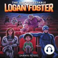 The Unforgettable Logan Foster #1