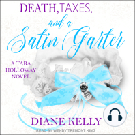 Death, Taxes, and a Satin Garter