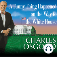A Funny Thing Happened on the Way to the White House