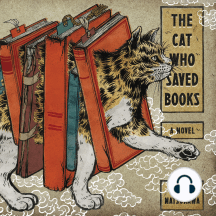 The Cat Who Saved Books: A Novel