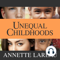 Unequal Childhoods: Class, Race, and Family Life, Second Edition, with an Update a Decade Later