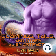 Claimings, Tails, and Other Alien Artifacts