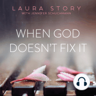 When God Doesn't Fix It