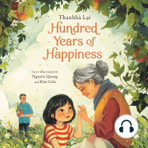 Hundred Years of Happiness by Thanhhà Lai (Audiobook) - Read free ...