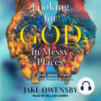 Looking for God in Messy Places