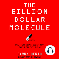 The Billion Dollar Molecule