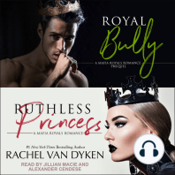 Royal Bully & Ruthless Princess