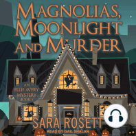 Magnolias, Moonlight, and Murder