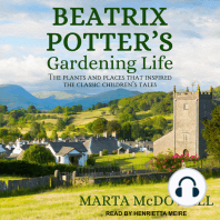 Beatrix Potter's Gardening Life: The Plants and Places That Inspired the Classic Children's Tales