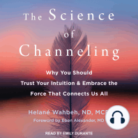 The Science of Channeling