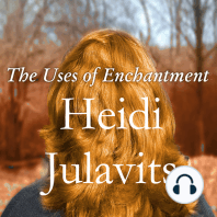 The Uses of Enchantment