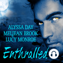Enthralled by Meljean Brook, Alyssa Day, Lucy Monroe - Audiobook ...