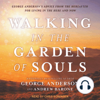 Walking in the Garden of Souls