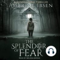 The Splendor of Fear