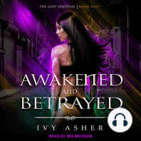 Awakened and Betrayed