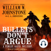 Bullets Don’t Argue