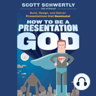 How to be a Presentation God