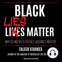 Black Lies Matter