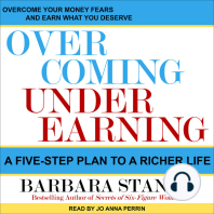 Overcoming Underearning: A Five-Step Plan to a Richer Life