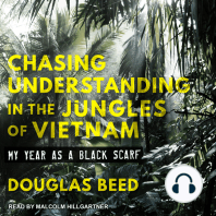 Chasing Understanding in the Jungles of Vietnam