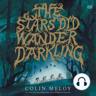 The Stars Did Wander Darkling