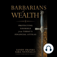 Barbarians of Wealth