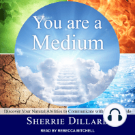You Are a Medium