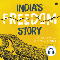 India's Freedom Story SHORTLISTED FOR THE ATTA GALATTA CHILDREN'S NON-FICTION BOOK PRIZE 2022