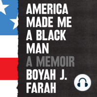 America Made Me a Black Man