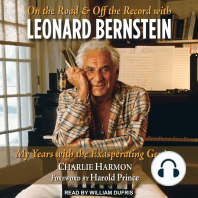 On the Road and Off the Record with Leonard Bernstein