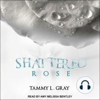 Shattered Rose